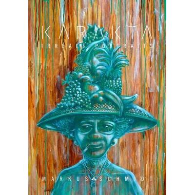 Karakta - Irreale Portraits, Taschenbuch von Markus Schmidt, Epubli, 978-3-7375-6330-7