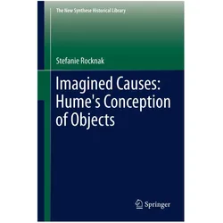 Imagined Causes: Hume's Conception of Objects, Fachbücher von Stefanie Rocknak
