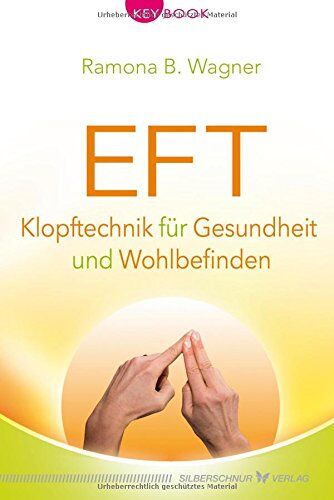 Ramona B. Wagner - EFT - Klopftechnik für Gesundheit und Wohlbefinden (KeyBook) - Preis vom 30.09.2026 22:30:23 h