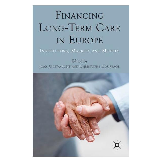 Palgrave Macmillan Uk Financing Long-Term Care in Europe (63034745)