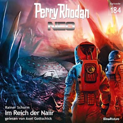 Perry Rhodan Neo 184: Im Reich der Naiir - Rainer Schorm, Audio, 4057664395719