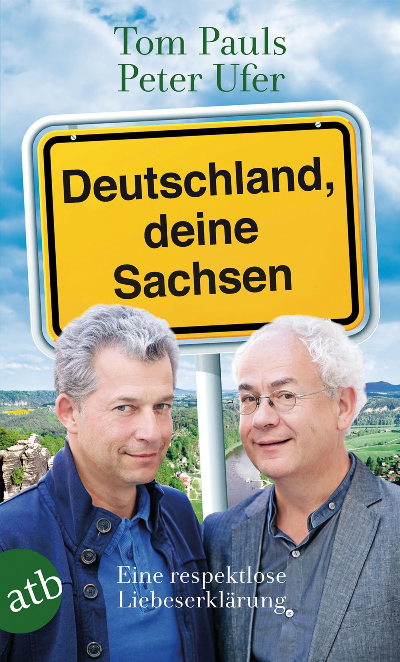 Tom Pauls - Deutschland, deine Sachsen - Preis vom 15.10.2026 23:06:25 h