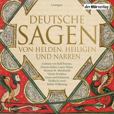 Deutsche Sagen von Helden, Heiligen und Narren - Brüder Grimm,Ludwig Bechstein, Audio, 9783844544183