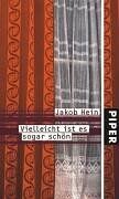 Jakob Hein - Vielleicht ist es sogar schön - Preis vom 13.10.2026 11:25:28 h