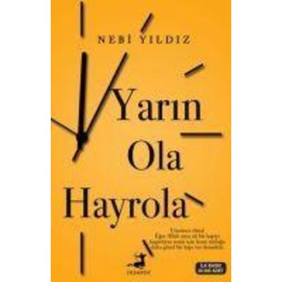 Yarin Ola Hayrola, Taschenbuch von Nebi Yildiz, Olimpos Yayinlari