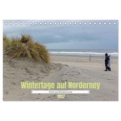 Wintertage auf Norderney (Tischkalender 2027 DIN A5 quer), CALVENDO Monatskalender