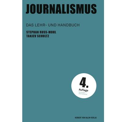 Journalismus, Taschenbuch von Stephan Russ-Mohl,Tanjev Schultz, Herbert von Halem Verlag, 978-3-86962-544-7