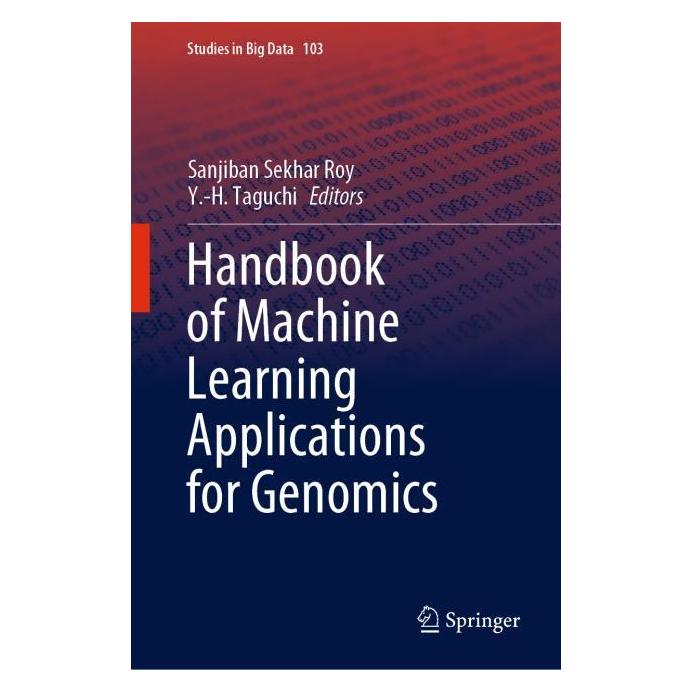 Springer Handbook of Machine Learning Applications for Genomics (Englisch, Hardcover, Sanjiban Sekhar Roy, Sekhar Roy, Y.-H. Taguchi) (61518402)