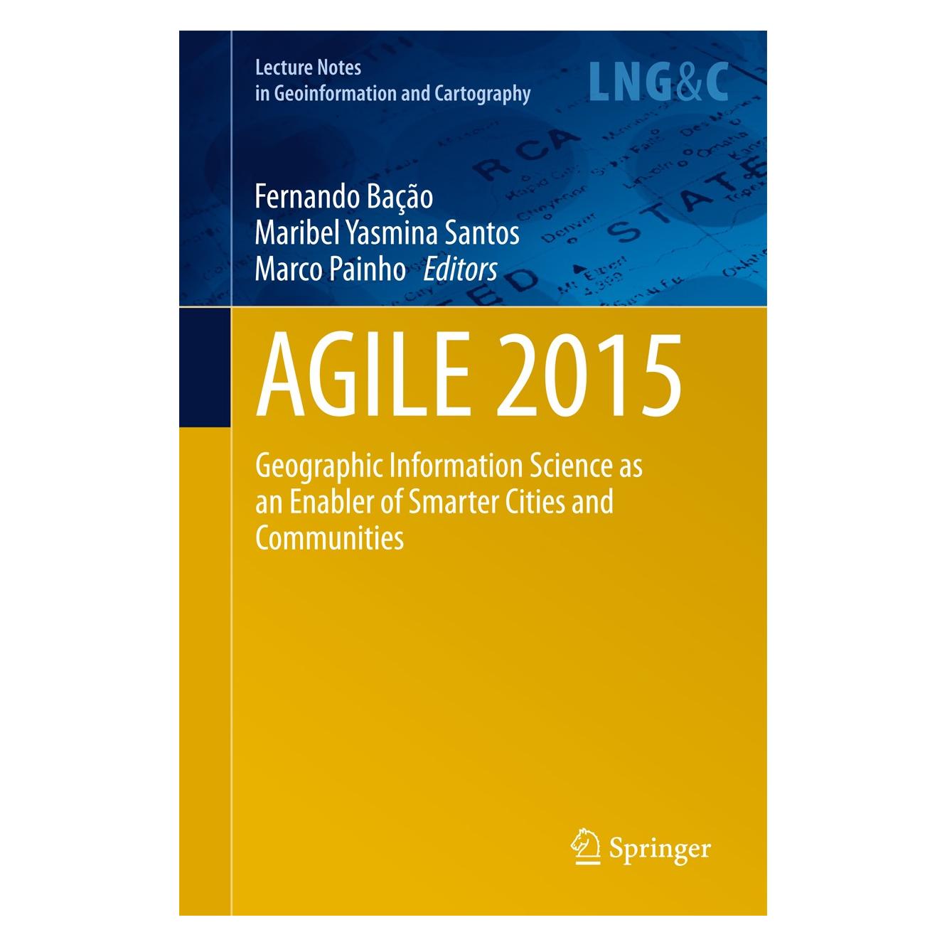Springer AGILE 2015 (Englisch, Fernando Bacao, Marco Painho, Maribel Yasmina Santos, 2015) (9783319167862)