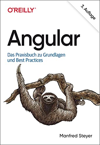 Manfred Steyer - Angular: Das Praxisbuch zu Grundlagen und Best Practices (Animals) - Preis vom 12.10.2026 11:37:12 h