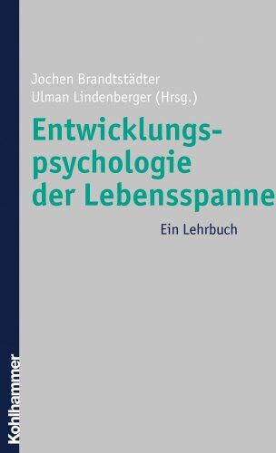 Ulman Lindenberger - Entwicklungspsychologie der Lebensspanne: Ein Lehrbuch - Preis vom 09.10.2026 07:28:09 h