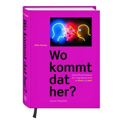 Wo kommt dat her?, Gebundene Ausgabe von Peter Honnen, Greven, 978-3-7743-0692-9