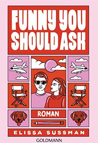 Elissa Sussman - Funny You Should Ask: Roman - Girl Next Door trifft Hollywoodstar – der TikTok-Erfolg jetzt auf Deutsch - Preis vom 13.10.2026 11:25:28 h