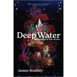 Deep Water, Sachbücher von James Bradley