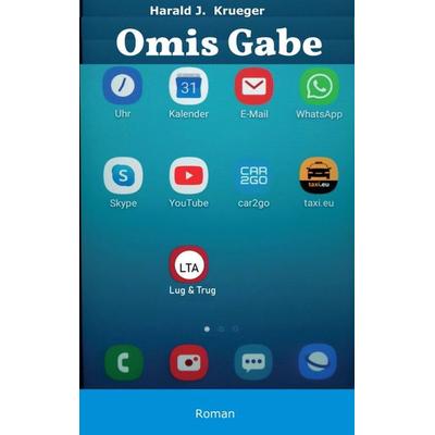 Omis Gabe, Taschenbuch von Harald J. Krueger, Tredition, 978-3-7497-7463-0