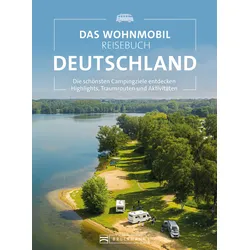 Bruckmann Das Wohnmobil Reisebuch Deutschland