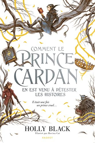 Holly Black - Comment le prince Cardan en est venu à détester les histoires - Preis vom 11.10.2026 15:43:13 h