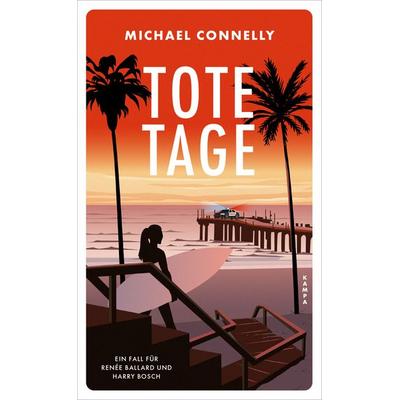 Tote Tage, Taschenbuch von Michael Connelly, Kampa Verlag, 978-3-311-12129-9