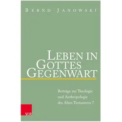 Leben in Gottes Gegenwart, Fachbücher von Bernd Janowski