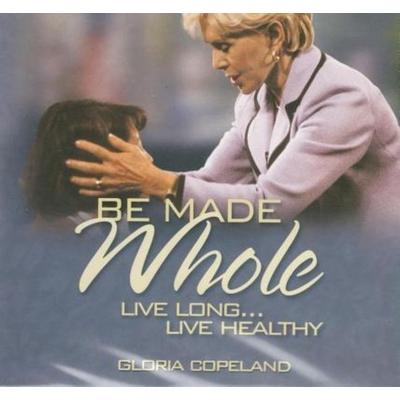 Be Made Whole (3 CD's) - Gloria Copeland, CD, 9781575628110