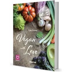 Vegan with Love, Ratgeber von Lea Green