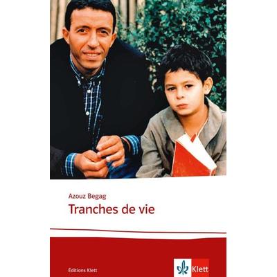 Tranches de vie, Taschenbuch von Azouz Begag, Klett Sprachen GmbH, 978-3-12-591594-7