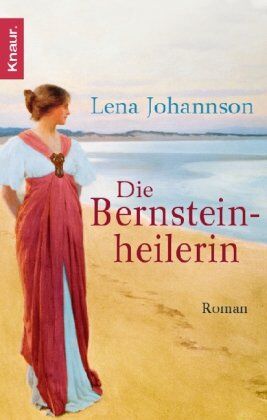 Lena Johannson - Die Bernsteinheilerin: Roman - Preis vom 16.10.2026 11:41:07 h