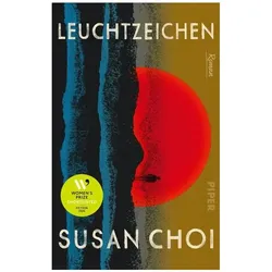 Leuchtzeichen, Belletristik von Susan Choi