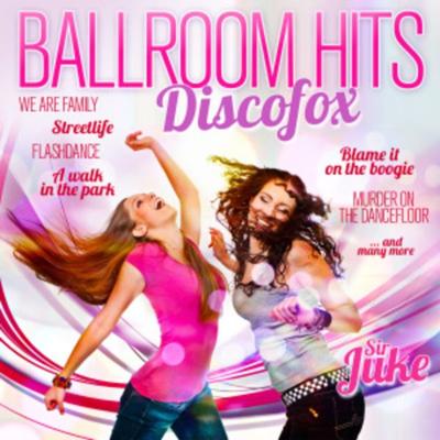 Ballroom Hits - Discofox - Sir Juke, CD