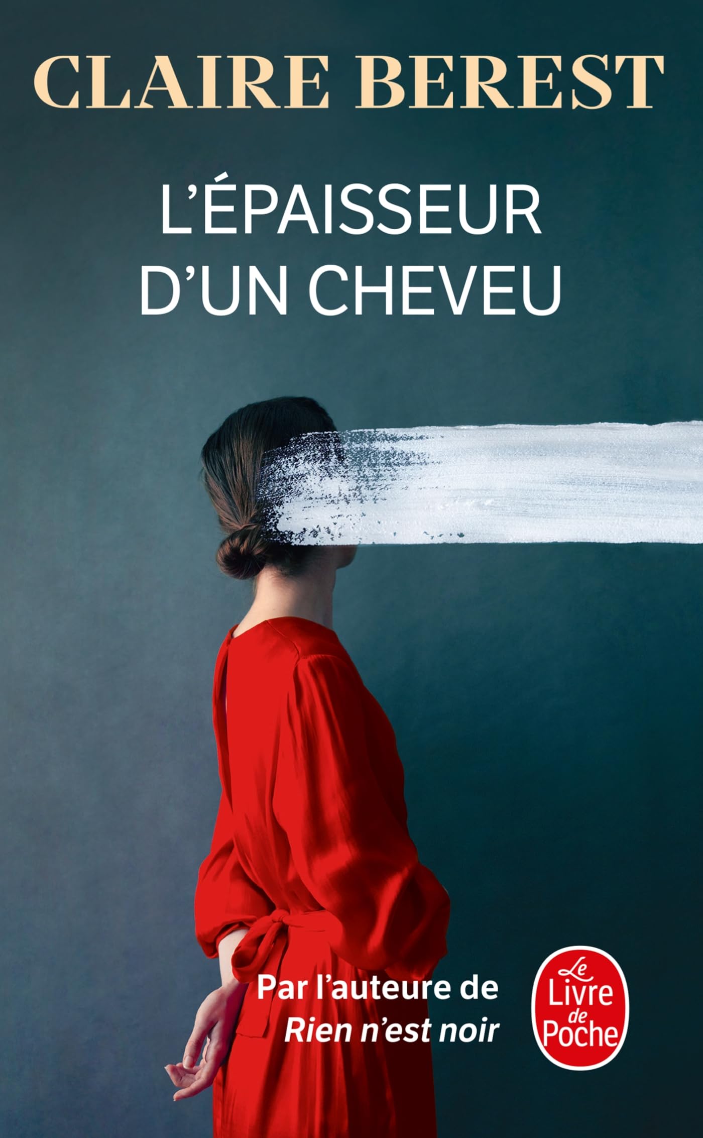 Claire Berest - L'épaisseur d'un cheveu - Preis vom 13.10.2026 11:25:28 h
