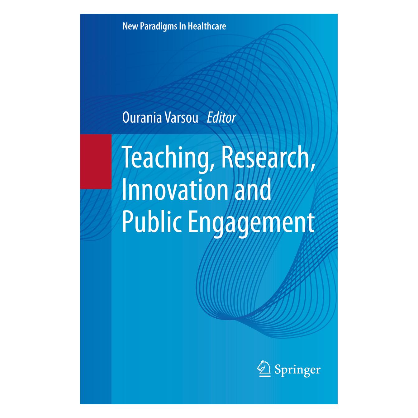 Springer Teaching, Research, Innovation and Public Engagement (Englisch, Softcover, Ourania Varsou) (56999058)