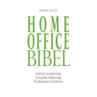 Home Office Bibel - Daniel Hoch, Audio, 4061707683480