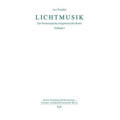 Truchlar, L: Lichtmusik / 2 Teilbde. -