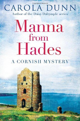 Carola Dunn - Manna from Hades (Cornish Mystery 1) - Preis vom 11.10.2026 03:10:56 h