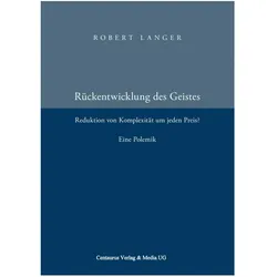 Die Rückentwicklung des Geistes, Fachbücher von Robert Langer