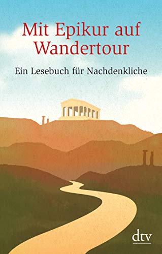Günter Stolzenberger - Mit Epikur auf Wandertour: Ein Lesebuch für Nachdenkliche - Preis vom 10.10.2026 11:48:34 h