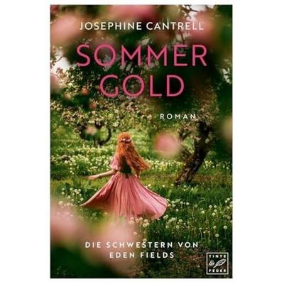 Sommergold, Taschenbuch von Josephine Cantrell, Tinte & Feder, 978-2-496-71699-3