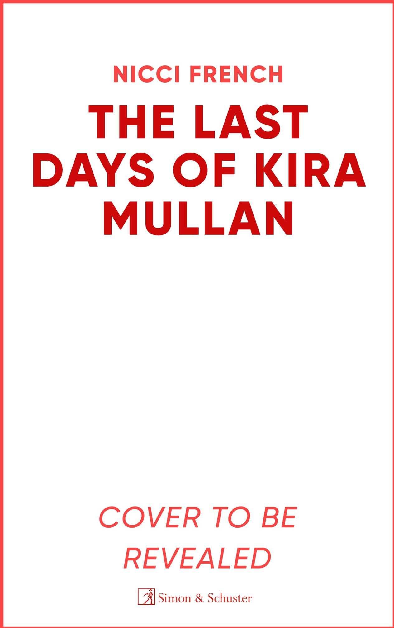 Nicci French - The Last Days of Kira Mullan - Preis vom 16.10.2026 11:41:07 h