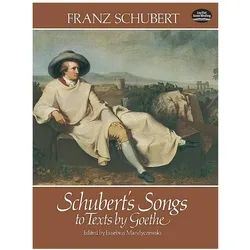 Schubert/'s Songs to Texts by Goethe, Fachbücher von Franz Schubert, Stanley Appelbaum