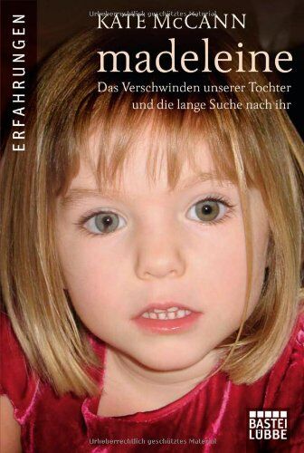Kate McCann - Madeleine: Das Verschwinden unserer Tochter und die lange Suche nach ihr - Preis vom 30.09.2026 22:30:23 h