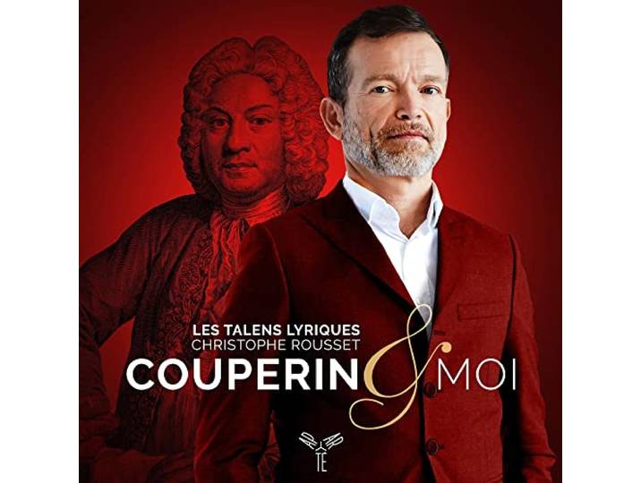 Christophe Rousset - Couperin & Moi