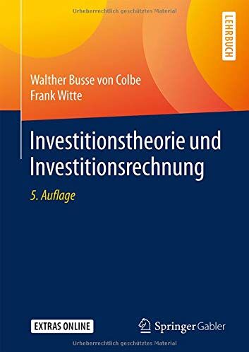 Walther Busse von Colbe - Investitionstheorie und Investitionsrechnung - Preis vom 10.10.2026 11:48:34 h