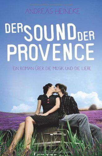 Andreas Heineke - Der Sound der Provence: Ein Roman über die Musik und die Liebe - Preis vom 19.10.2026 19:33:35 h