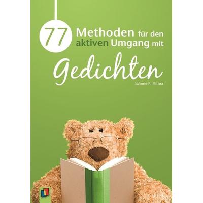 77 Methoden für den aktiven Umgang mit Gedichten, Taschenbuch von Salome P. Mithra, Verlag an der Ruhr, 978-3-8346-0688-4