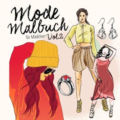Mode Malbuch für Mädchen 2, Taschenbuch von Musterstück Grafik, Epubli, 978-3-7575-1126-5