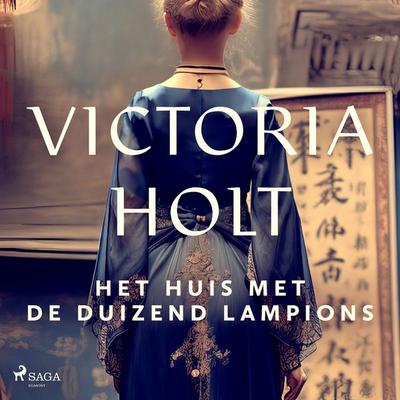 Het huis met de duizend lampions - Victoria Holt, Audio, 4069829047746