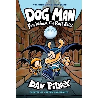 For Whom the Ball Rolls, Taschenbuch von Dav Pilkey, Scholastic Uk, 978-0-7023-0367-8