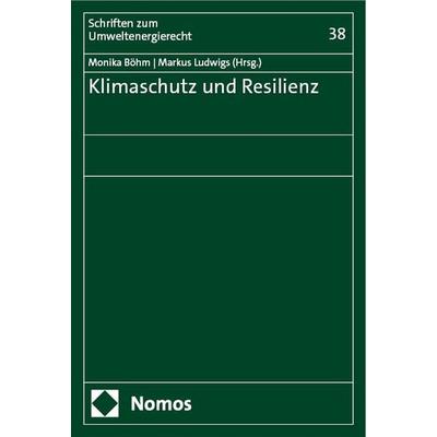 Klimaschutz und Resilienz, Taschenbuch von , Nomos, 978-3-7560-1459-0
