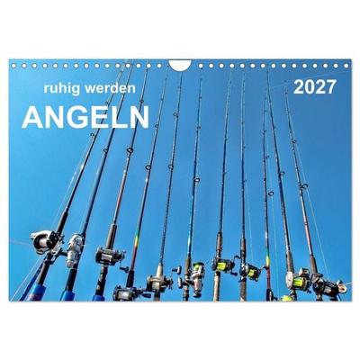 Ruhig werden - Angeln (Wandkalender 2027 DIN A4 quer), CALVENDO Monatskalender