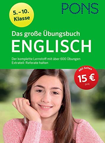 PONS Das große Übungsbuch Englisch 5. - 10. Klasse: Der komplette Lernstoff mit über 600 Übungen. Extrateil: Referate halten - Preis vom 18.10.2026 19:22:15 h
